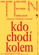 Ten, kdo chodí kolem
