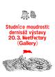 Studnice moudrosti: dernisáž výstavy
