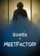 Soirée v MeetFactory 